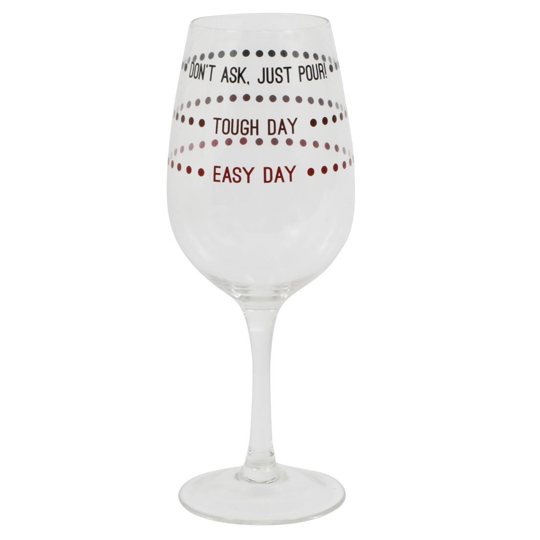 Don't Ask Wine Glass