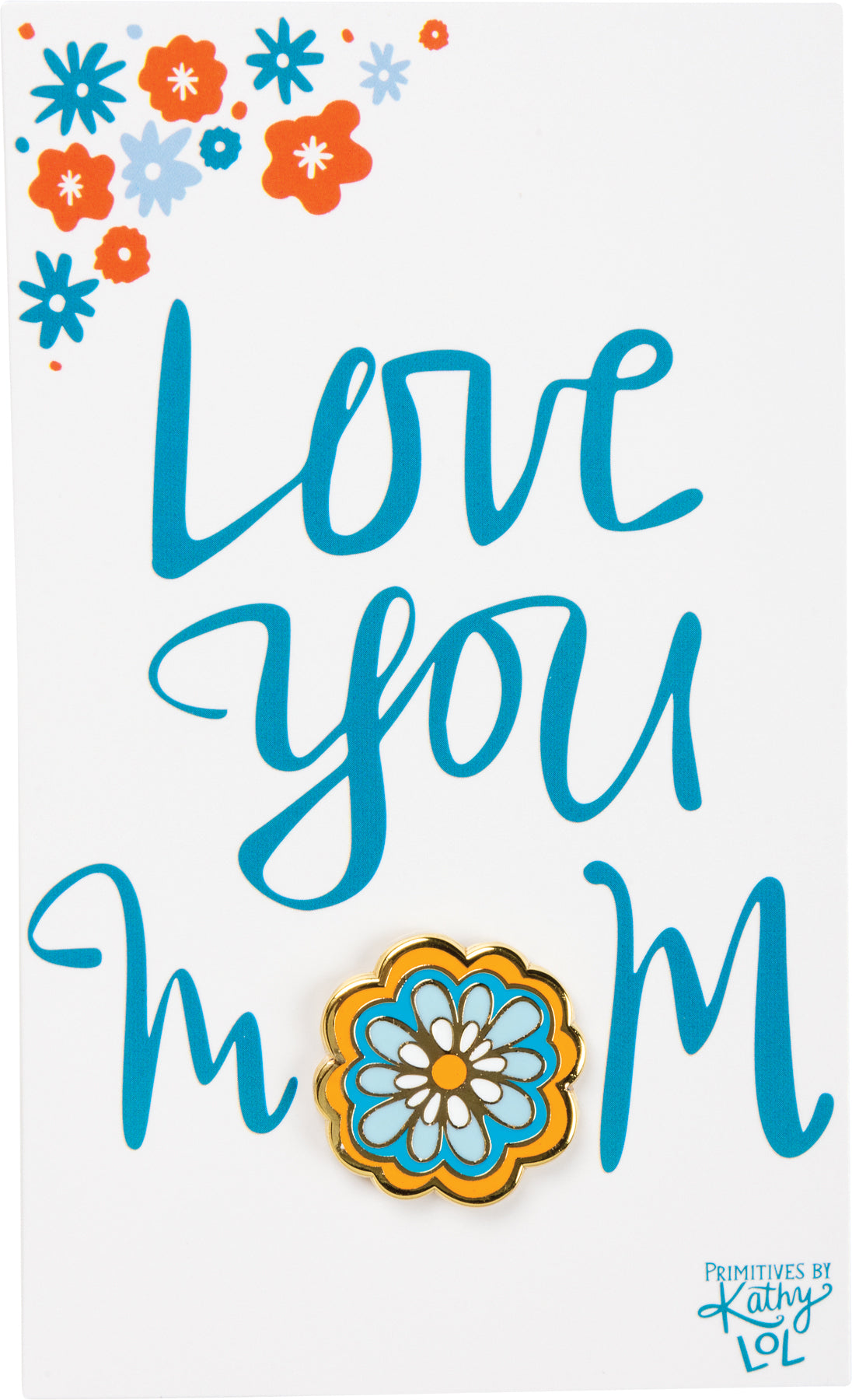 Love You Mom Enamel Pin